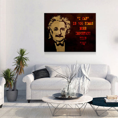I Can Is 100 More Times Important Than IQ Motivational Canvas Wall Art, Albert Einstein