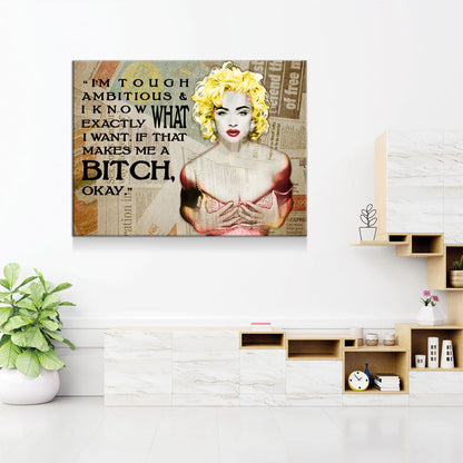 I'm Tough Ambitious & Know Exactly What I Want, Madonna Quote, Motivational Wall Decor, Women Motivation