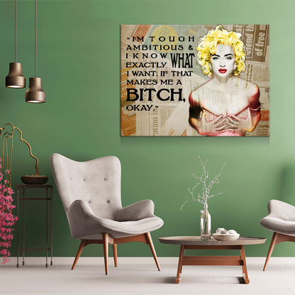 I'm Tough Ambitious & Know Exactly What I Want, Madonna Quote, Motivational Wall Decor, Women Motivation