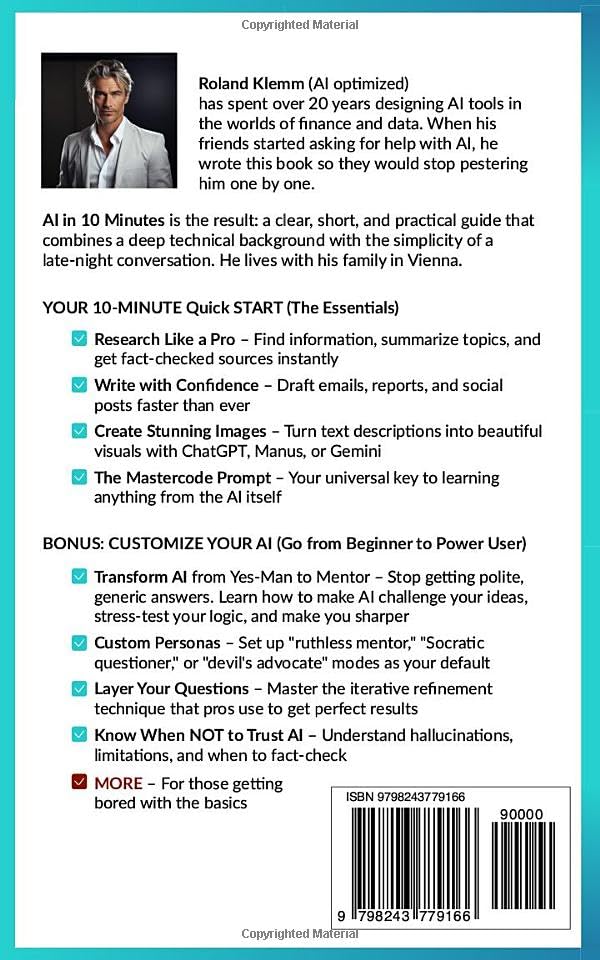 AI in 10 Minutes - The Only Guide You Don't Need for 2026: Master ChatGPT, Manus, and Any AI Tool with One Simple Prompt—A Hands-On Quick Start for Complete Beginners (Generation AI)