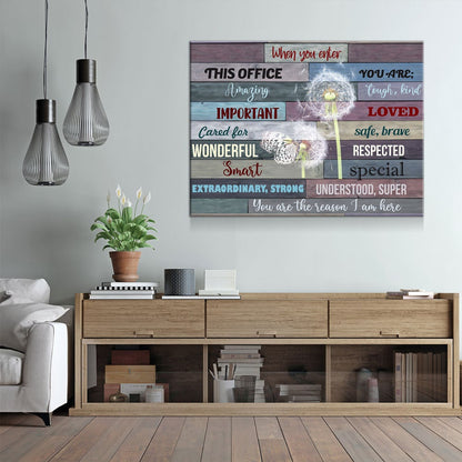 When You Enter This Office Canvas Wall Art, You Are Important, You Are Respected, Office Decor