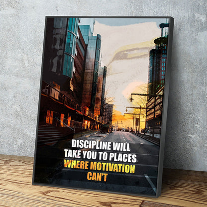 Discipline Will Take You Places Canvas Wall Art, Office Decor, Motivational Decor, Success Quote, Discipline, Motivation Sign