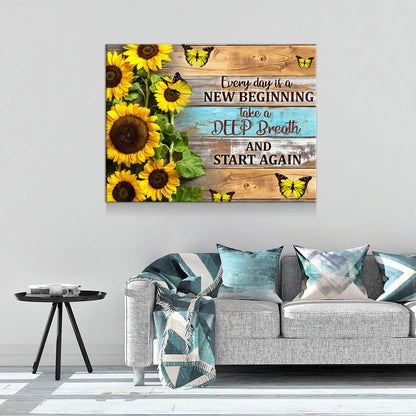 Every Day Is A New Beginning Canvas Wall Art, Take A Deep Breathe And Start Again, Inspirational Decor
