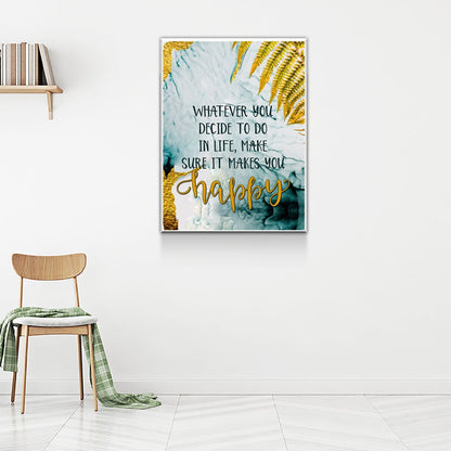 Whatever You Decide To Do In Life, Make Sure It Makes You Happy Canvas Wall Art, Inspirational Quote