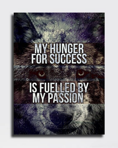 My Hunger For Success Is Fuelled By My Passion Canvas Wall Art, Motivational Decor, Office Decor, Motivational Quotes, Motivational, Wolf