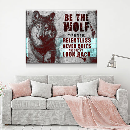Be The Wolf Motivational Canvas Wall Art, Abstract Art, Motivational Wall Art, Home Decor, Wall Art, Motivational Wall Decor
