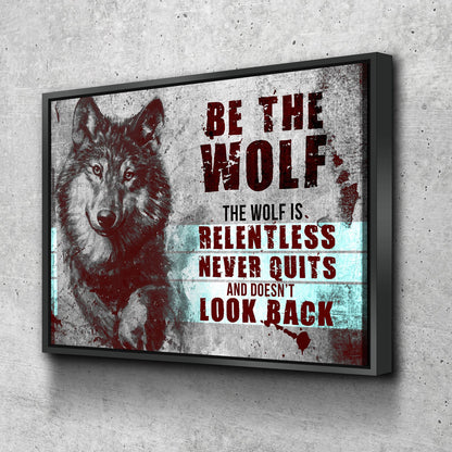 Be The Wolf Motivational Canvas Wall Art, Abstract Art, Motivational Wall Art, Home Decor, Wall Art, Motivational Wall Decor