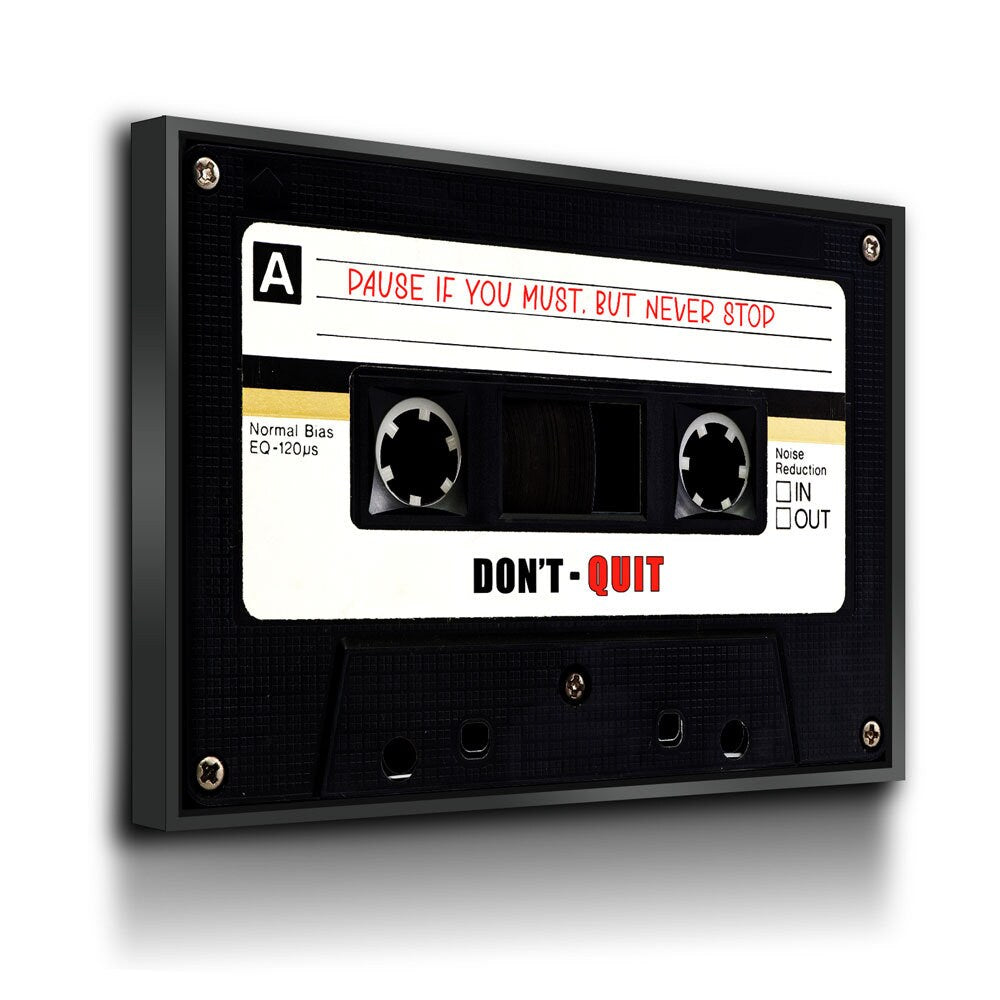 Pause If You Must, But Never Stop Canvas Wall Art, Retro Cassette Tape Canvas, Motivational Decor, Success Quote, Office Decor