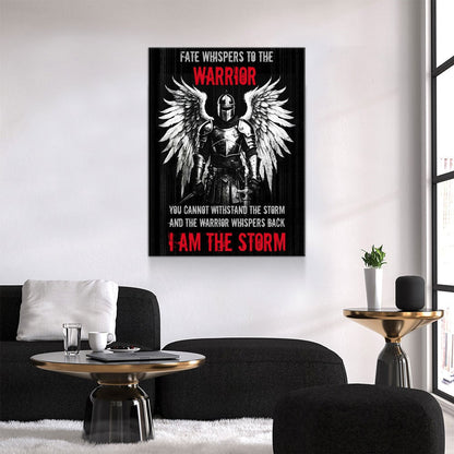Fate Whispers To The Warrior Canvas Wall Art, The Warrior Whispers Back I Am The Storm, Warrior Print, Warrior Quote, Man Cave Decor