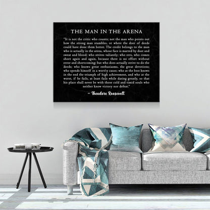 The Man in the Arena Canvas Wall Art, Theodore Roosevelt Quote, April 23, 1910 Quote, Theodore Roosevelt Speech at the Sorbonne
