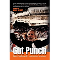 Gut Punch: Former Madison Square Garden president tells the true story of how the Rangers won the Stanley Cup, the Knicks lost Pa - Paperback
