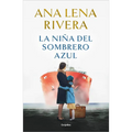 La Ni?a del Sombrero Azul / The Blue Hat Girl - Hardcover