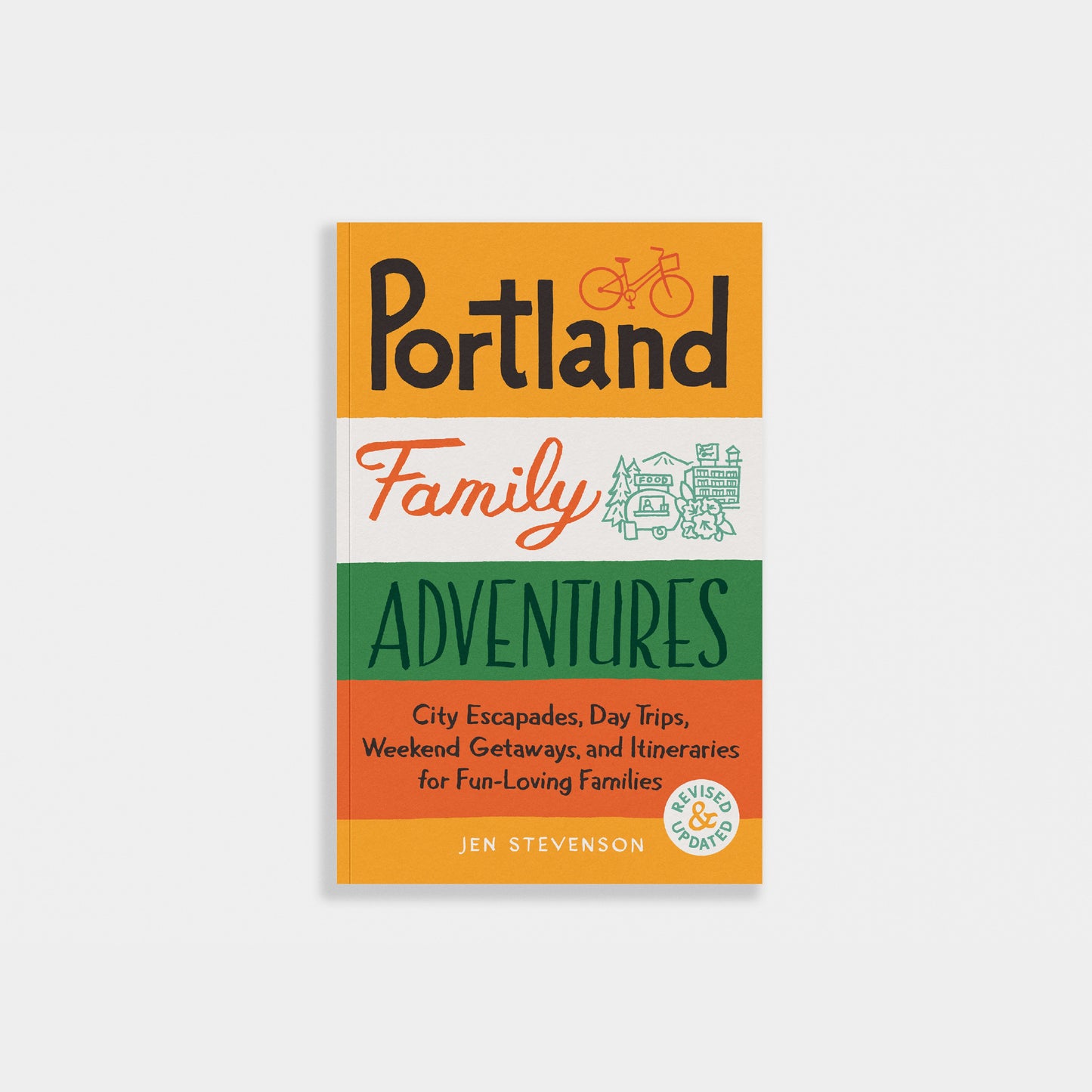 Portland Family Adventures, 2nd Edition
