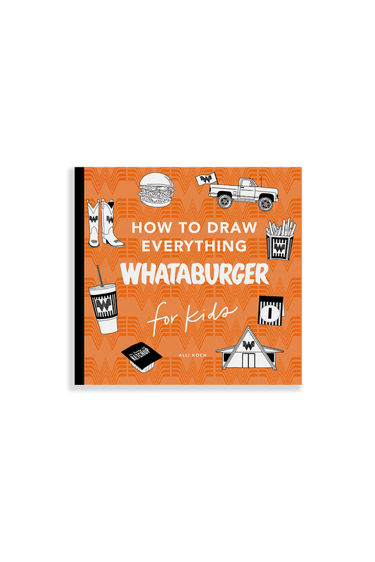 How to Draw Everything Whataburger