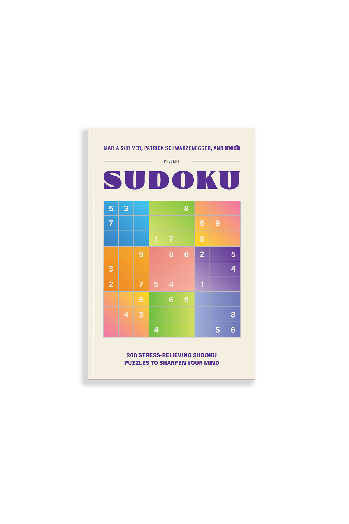 Maria Shriver, Patrick Schwarzenegger, and MOSH Present: Sudoku (Paperback)