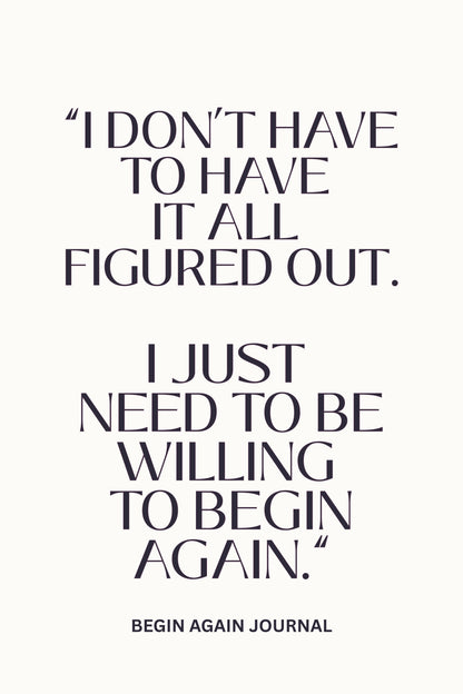 BEGIN AGAIN - Guided Prompts for Healing (DIGITAL DOWNLOAD)