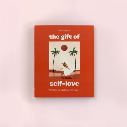 The Gift of Self-Love