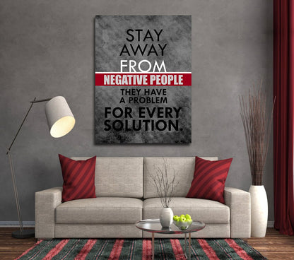 Stay Away From Negative People They Have A Problem For Every Solution Framed Canvas Wall Art